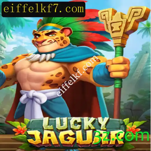 Descubra o Mundo Emocionante de LuckyJaguar e sua Integração com eiffelkf.com